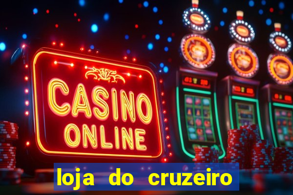 loja do cruzeiro no itau power shopping